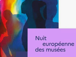 Nuit Européenne des Musées Nuit Européenne des Musées